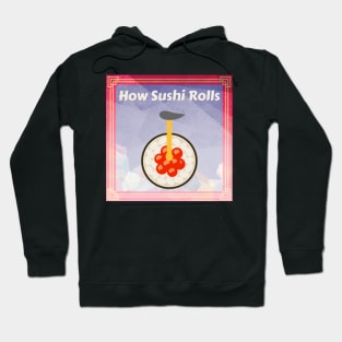 Sushi Rolls Hoodie